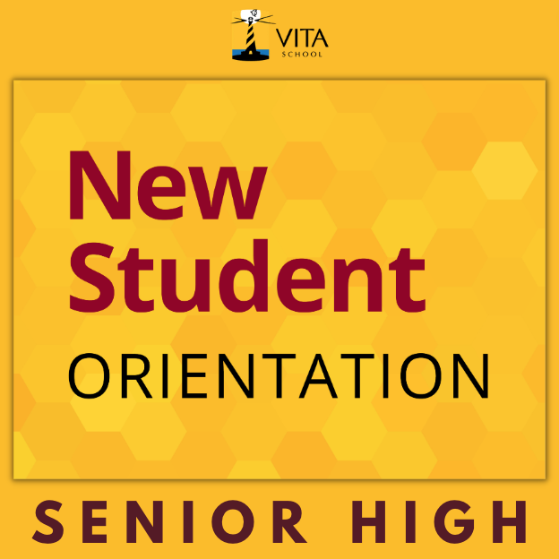 VITA Senior High New Student Orientation 2022/2023
